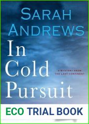 In Cold Pursuit: A Mystery from the Last Continent (Valena Walker, #1)