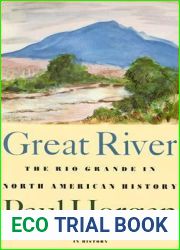 Great River: The Rio Grande in North American History