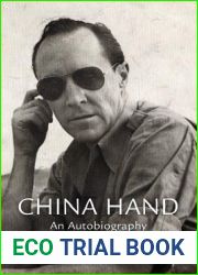 China Hand: An Autobiography (Haney Foundation Series)