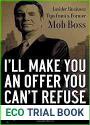 I|ll Make You an Offer You Can|t Refuse: Insider Business Tips from a Former Mob Boss