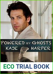 Powered by Ghosts (Necromancer, #2)