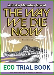 The Way We Die Now (Hoke Moseley #4)
