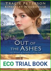 Out of the Ashes (The Heart of Alaska, #2)