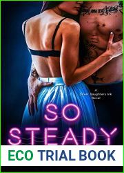 So Steady (Silver Daughters Ink #2)