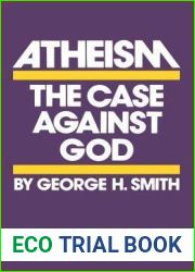 Atheism: The Case Against God