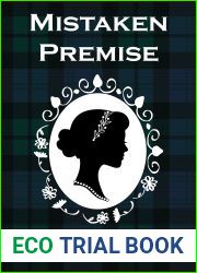 Mistaken Premise : A Pride and Prejudice Variation