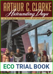 Astounding days: A science fictional autobiography