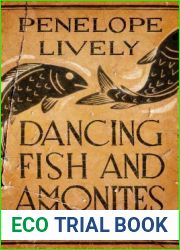Dancing Fish and Ammonites: A Memoir
