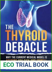 The Thyroid Debacle