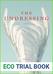 The Undressing: Poems