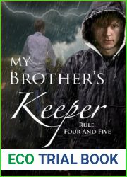 Rule Four and Five (My Brothers Keeper, #2)
