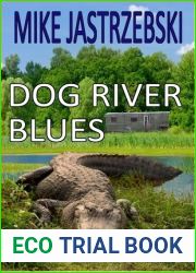 Dog River Blues (Wes Darling Mystery, #2)