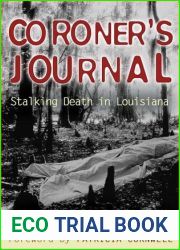 Coroner|s Journal: Stalking Death in Louisiana