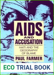 AIDS and Accusation: Haiti and the Geography of Blame (Comparative Studies of Health Systems and Medical Care)