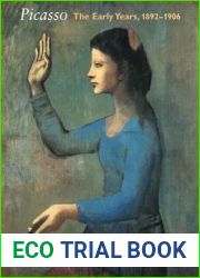 Picasso: The Early Years, 1892-1906