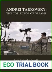 Andrei Tarkovsky: The Collector of Dreams