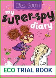 My Super-Spy Diary