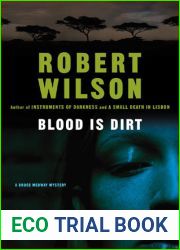 Blood Is Dirt (Bruce Medway, #3)