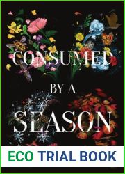 Consumed by a Season