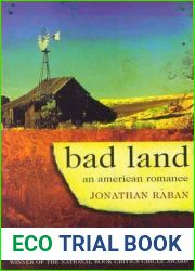 Bad Land: An American Romance