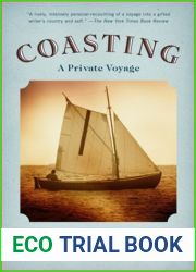 Coasting: A Private Voyage