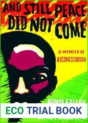 And Still Peace Did Not Come: A Memoir of Reconciliation