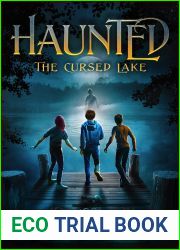 HAUNTED: The Cursed Lake (Eerie Tales from the East, #2)