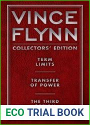 Vince Flynn Collectors| Edition #1: Term Limits, Transfer of Power, and The Third Option
