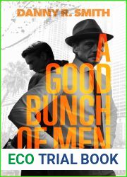 A Good Bunch of Men: A Dickie Floyd Detective Novel