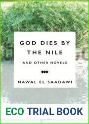 God Dies by the Nile and Other Novels (God Dies by the Nile, Searching, and The Circling Song)