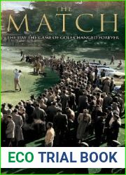 The Match: The Day the Game of Golf Changed Forever