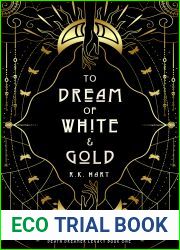 To Dream of White and Gold (Death Dreamer Legacy, #1)