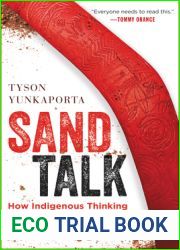 Sand Talk: How Indigenous Thinking Can Save the World