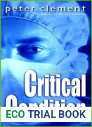Critical Condition (Dr. Richard Steele, #2)