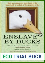 Enslaved by Ducks
