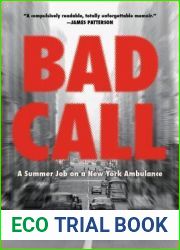 Bad Call: A Summer Job on a New York Ambulance