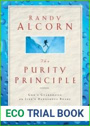 The Purity Principle: God|s Safeguards for Life|s Dangerous Trails (LifeChange Books)
