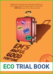 Em|s Awful Good Fortune: A Novel