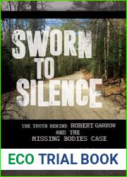 Sworn to Silence: The Truth Behind Robert Garrow and the Missing Bodies| Case