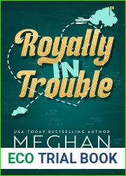 Royally In Trouble (Royal, #2)