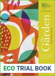 RHS The Garden Anthology: Celebrating the best garden writing from the Royal Horticultural Society