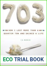 703: How I Lost More Than a Quarter Ton and Gained a Life