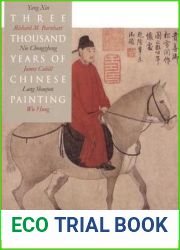 Three Thousand Years of Chinese Painting