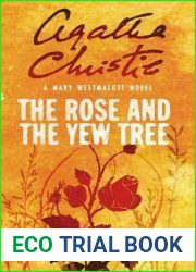 The Rose and the Yew Tree