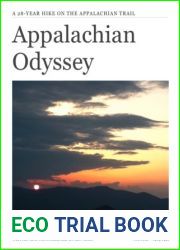Appalachian Odyssey: A 28-year hike on the Appalachian Trail