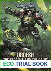 Urdesh: The Serpent and the Saint (Urdesh #1)