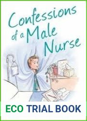 Confessions of a Male Nurse