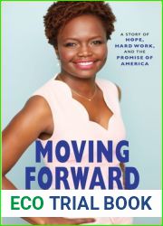 Moving Forward: A Story of Hope, Hard Work, and the Promise of America