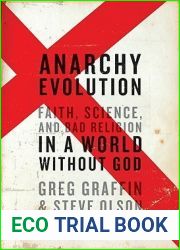 Anarchy Evolution: Faith, Science, and Bad Religion in a World Without God