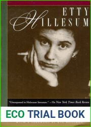 An Interrupted Life: The Diaries, 1941-1943; and Letters from Westerbork